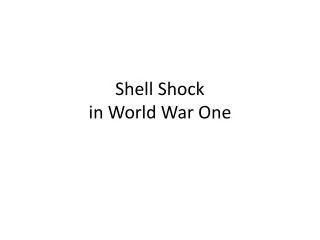 Shell Shock in World War One