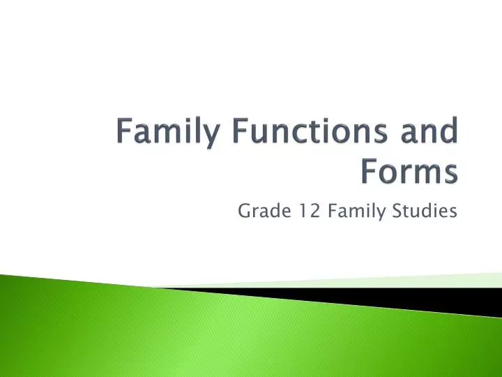 family functions and forms