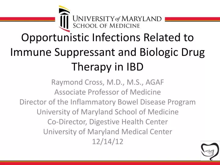 opportunistic infections related to immune suppressant and biologic drug therapy in ibd