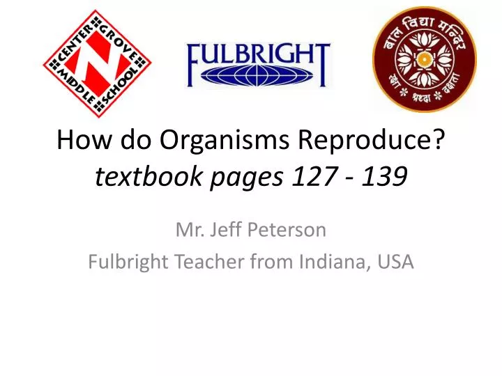 how do organisms reproduce textbook pages 127 139
