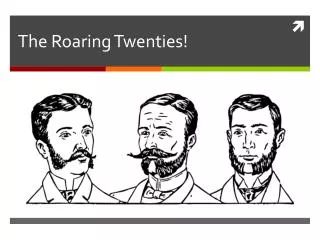 The Roaring Twenties!
