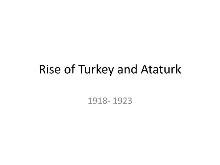 rise of turkey and ataturk