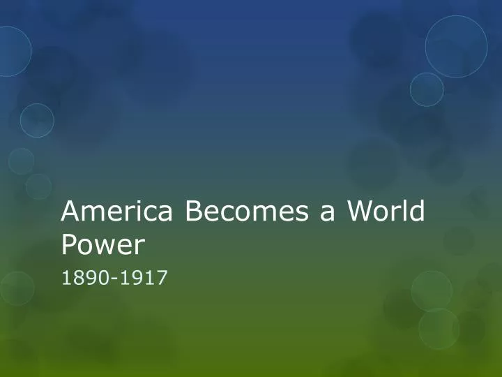 america becomes a world power