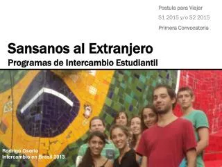 Sansanos al Extranjero Programas de Intercambio Estudiantil