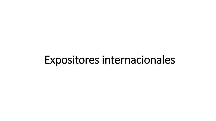 expositores internacionales