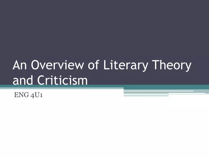 an overview of literary theory and criticism