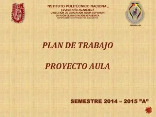 INSTITUTO POLITÉCNICO NACIONAL SECRETARÍA ACADÉMICA DIRECCIÓN DE EDUCACIÓN MEDIA SUPERIOR