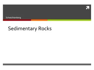 Sedimentary Rocks Rocks