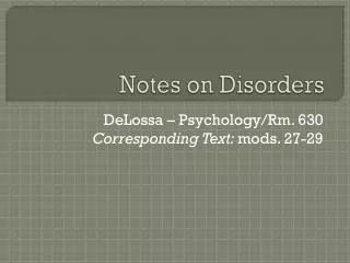 Notes on Disorders