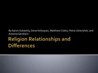 Religion Relationships and Differences