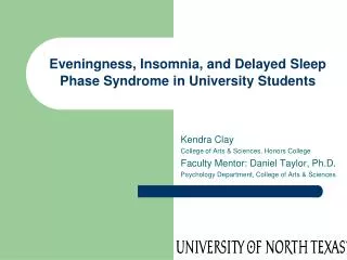 Eveningness , Insomnia, and Delayed Sleep Phase Syndrome in University Students