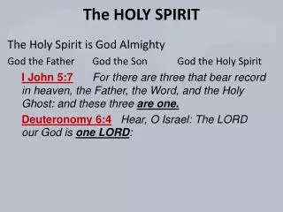 The HOLY SPIRIT