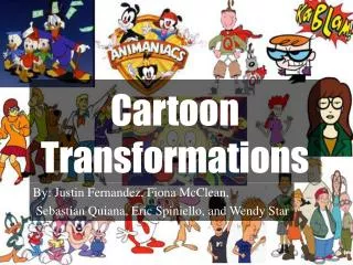 Cartoon Transformations