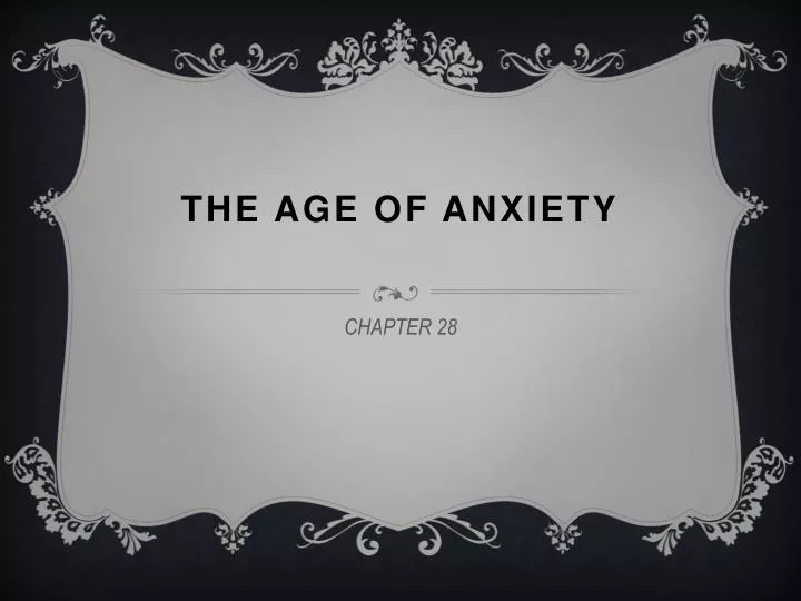 the age of anxiety