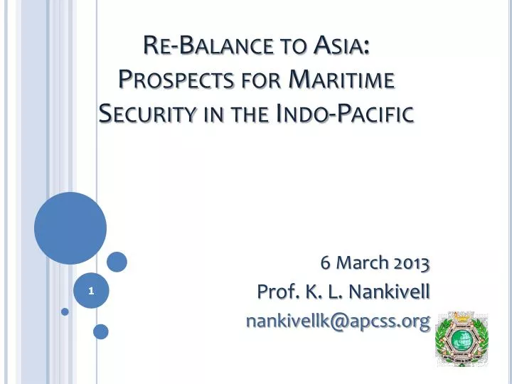 re balance to asia prospects for maritime security in the indo pacific