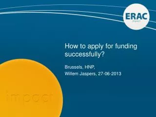 How to apply for funding successfully ?