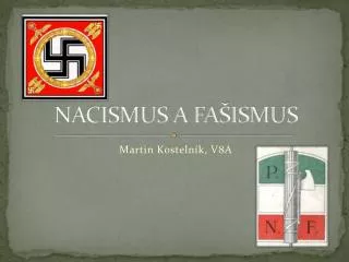 NACISMUS A FAŠISMUS