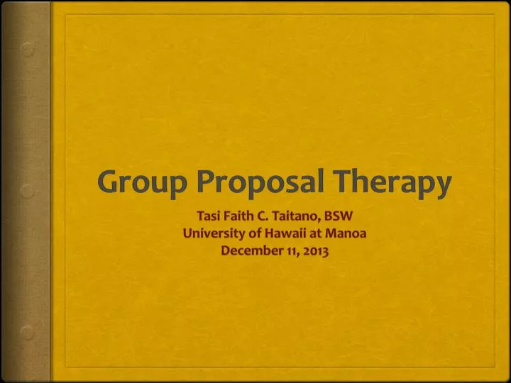 group proposal therapy