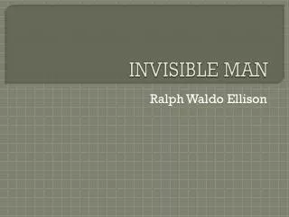 INVISIBLE MAN