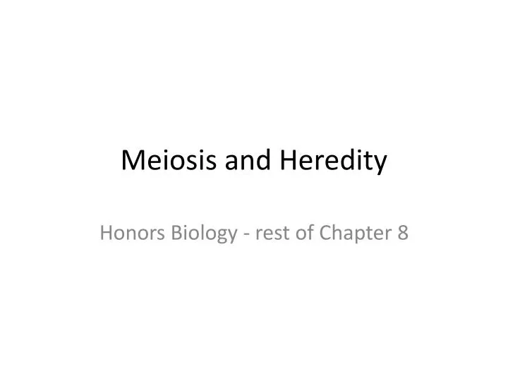 meiosis and heredity