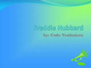 Freddie Hubbard