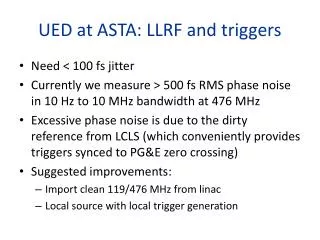 UED at ASTA: LLRF and triggers