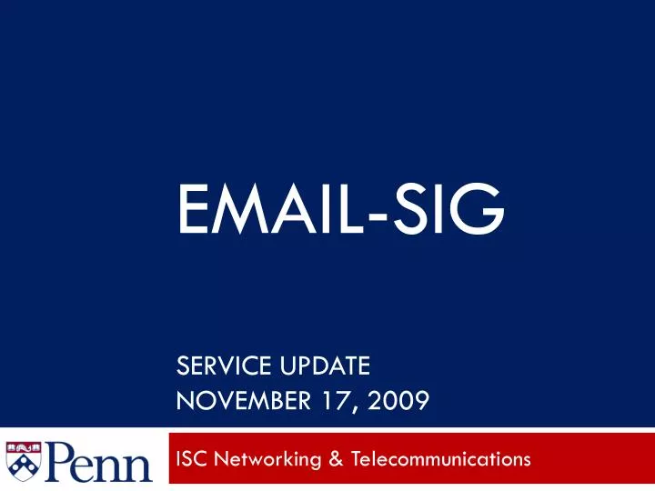 email sig service update november 17 2009