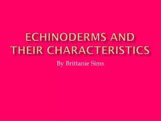 Echinoderms and their characteristics