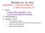 Homework Assignment for Jan 23, 2012: Verbs and Book Summary Due - slide 1