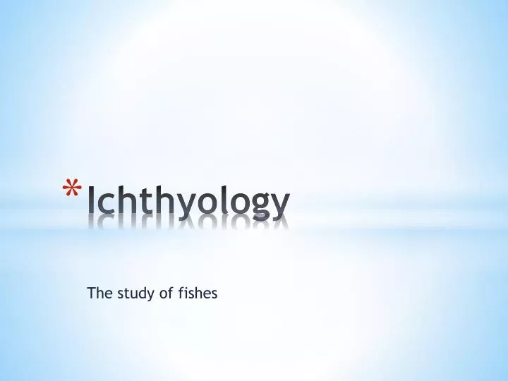 ichthyology