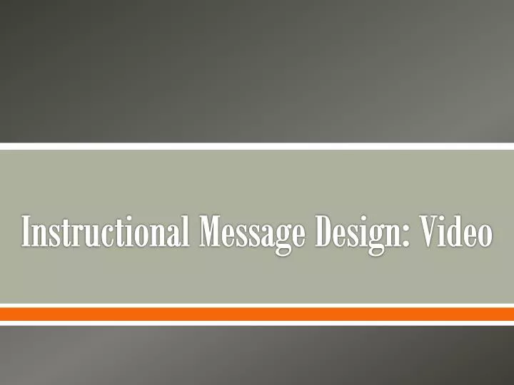 instructional message design video