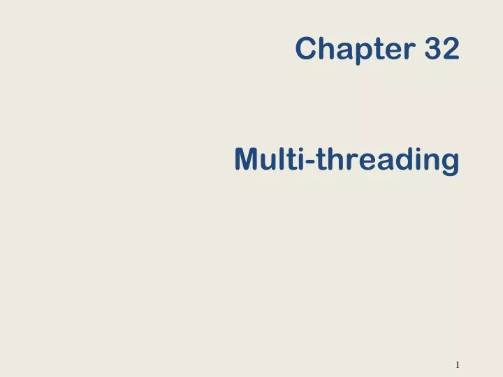 chapter 32 multi threading