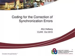 Coding for the Correction of Synchronization Errors