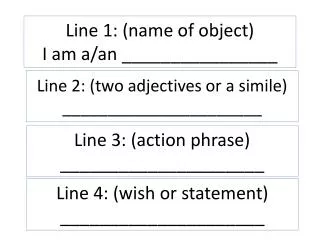 line 1 name of object i am a an