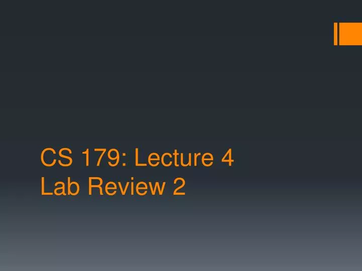 cs 179 lecture 4 lab review 2