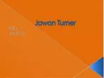 Jawan Turner - slide 1