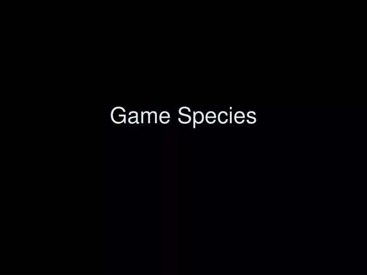 game species