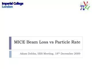 MICE Beam Loss vs Particle Rate