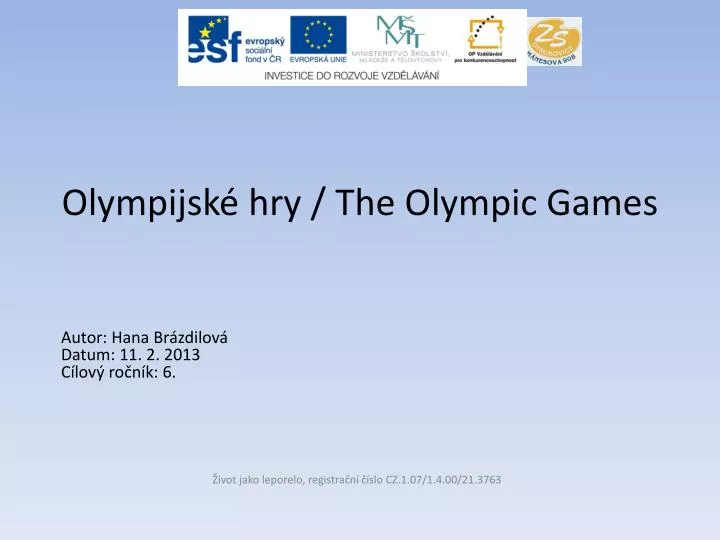 olympijsk hry the olympic games
