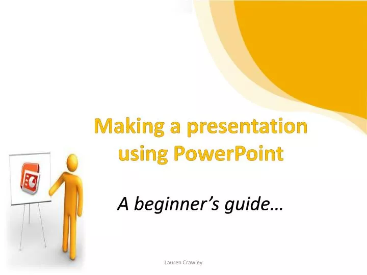making a presentation using powerpoint a beginner s guide