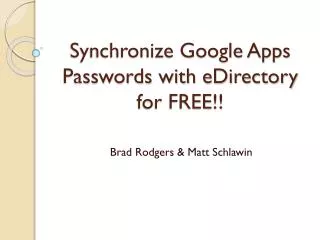 Synchronize Google Apps Passwords with eDirectory for FREE!!