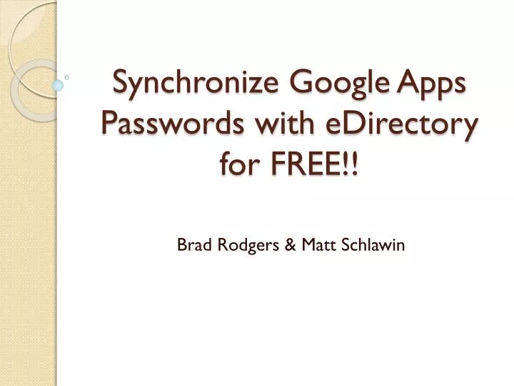 synchronize google apps passwords with edirectory for free