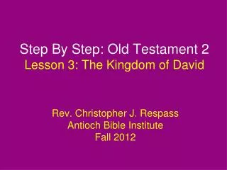Step By Step: Old Testament 2 Lesson 3: The Kingdom of David