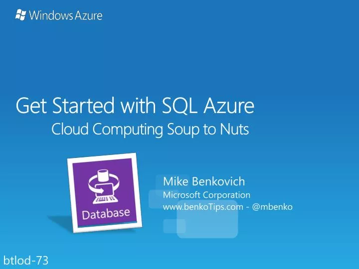 get started with sql azure cloud computing soup to nuts