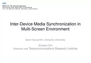 Inter-Device Media Synchronization in Multi-Screen Environment