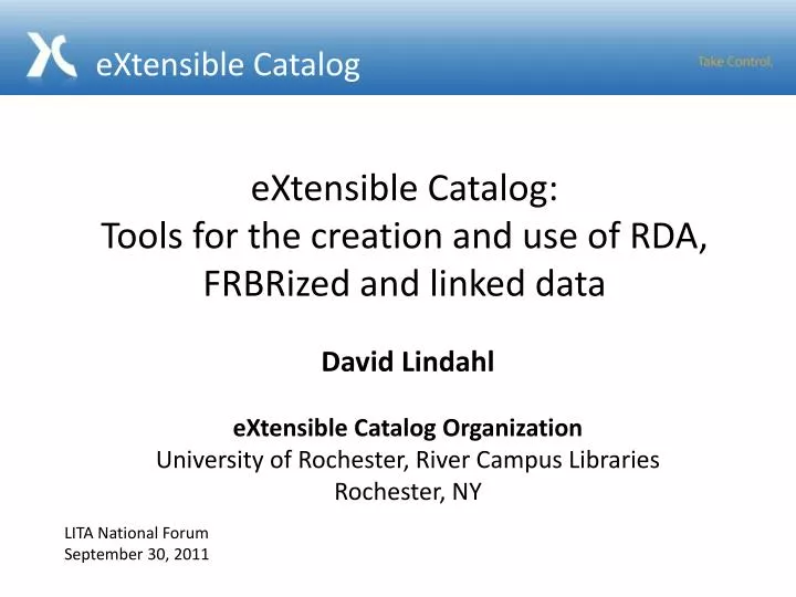 extensible catalog tools for the creation and use of rda frbrized and l inked data