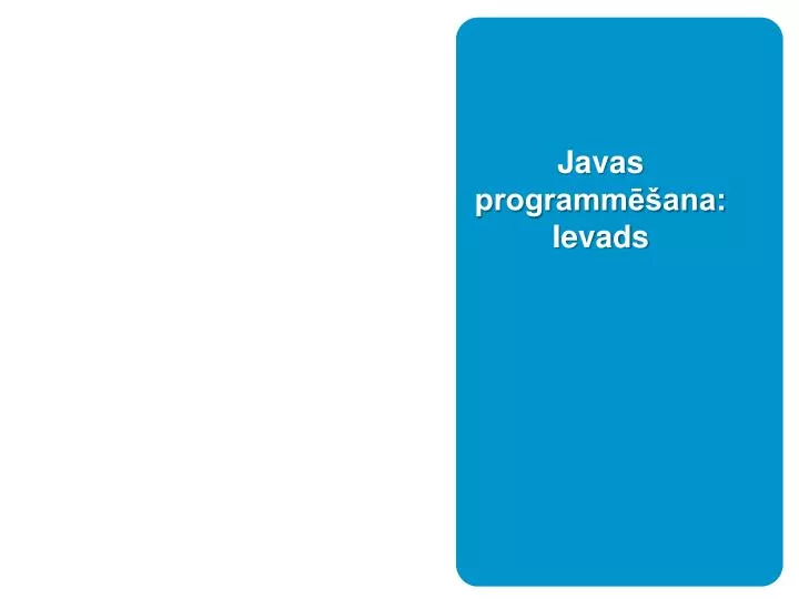 javas programm ana ievads