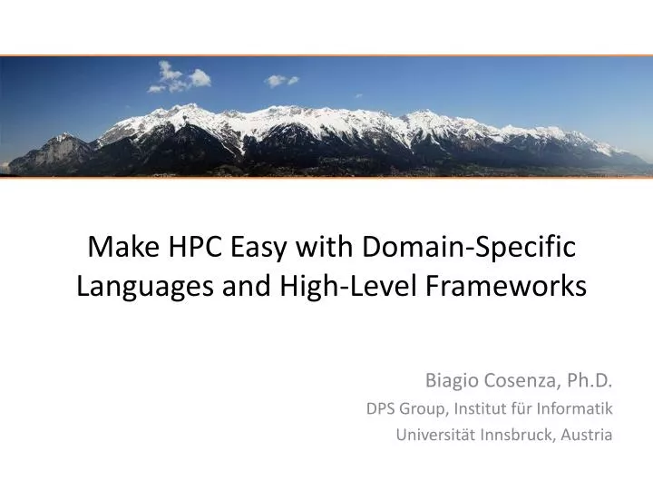 make hpc easy with domain specific languages and high level frameworks