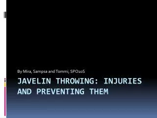 Javelin throwing: Injuries and preventing them