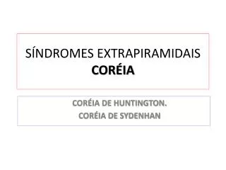 s ndromes extrapiramidais cor ia